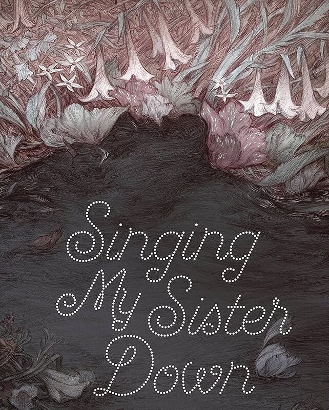 Singing My Sister Down